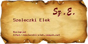 Szeleczki Elek névjegykártya